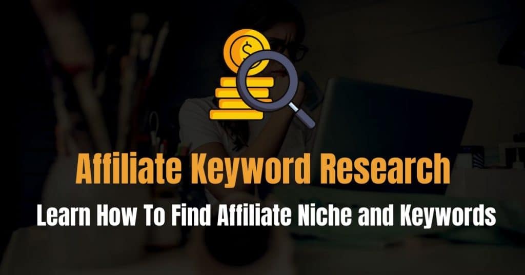 Affiliate Marketing Keyword Research