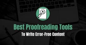 Best Proofreading Tools