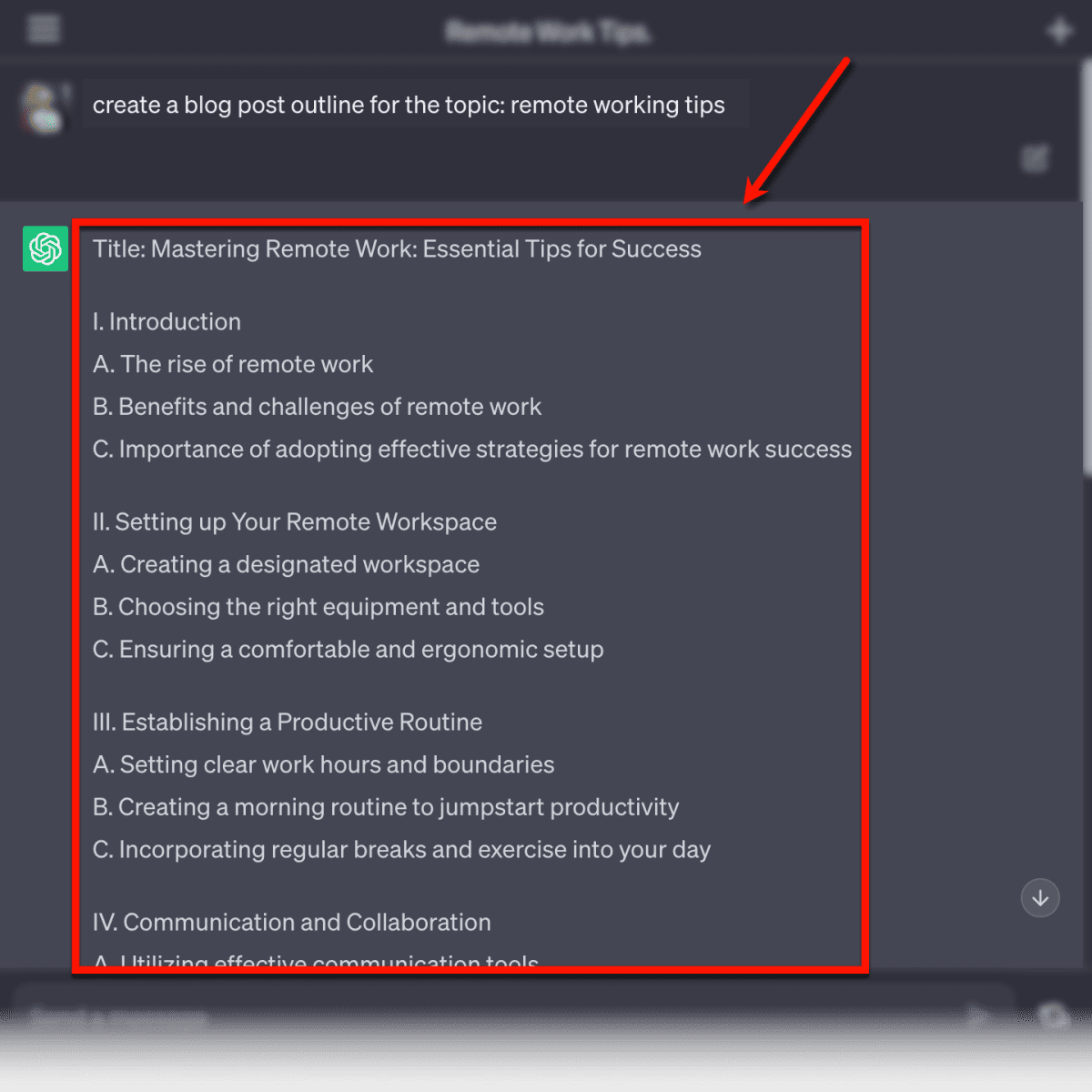 ChatGPT generating an outline for the title: "Mastering Remote Work: Essential Tips for Success."