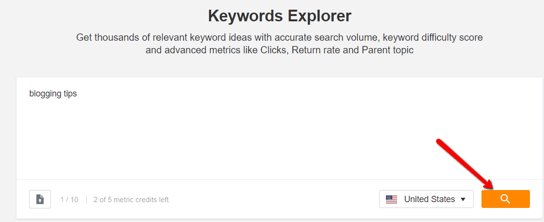 Ahrefs Keyword Explorer blogging tips