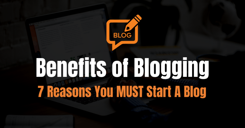 Benefits of Blogging
