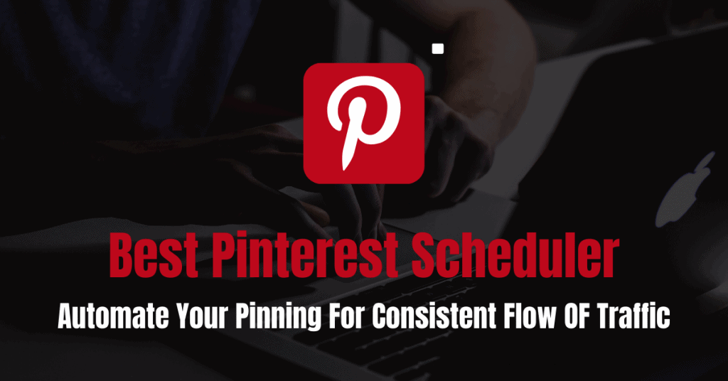 Best Pinterest Scheduler