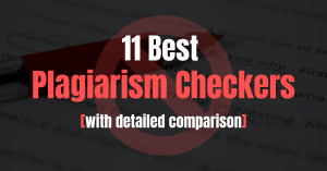 Best Plagiarism Checker Tools
