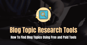 blog topic research tools