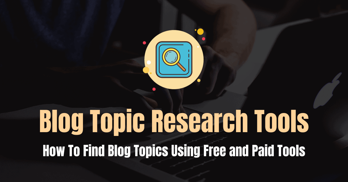 blog topic research tools