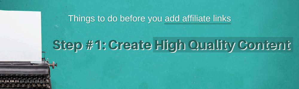 Creating high quality content