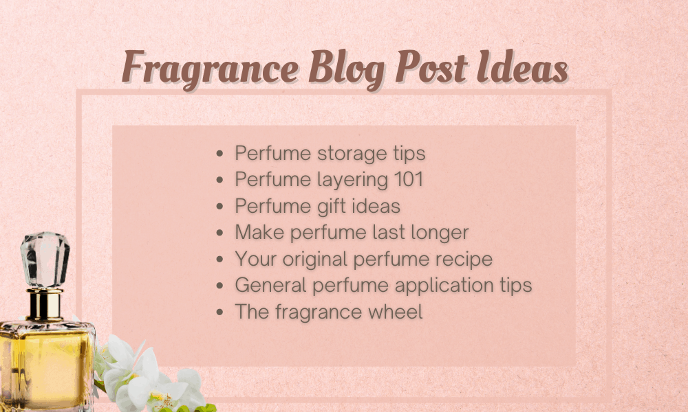 Fragrance Blog Post Ideas