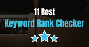 Keyword Rank Checker Tools
