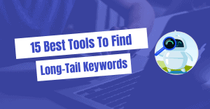 Long Tail Keyword Tools