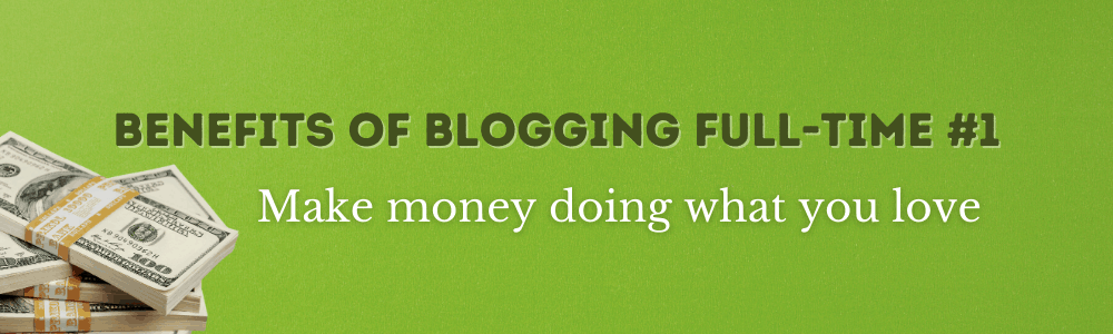 Make Money Doing What You Love