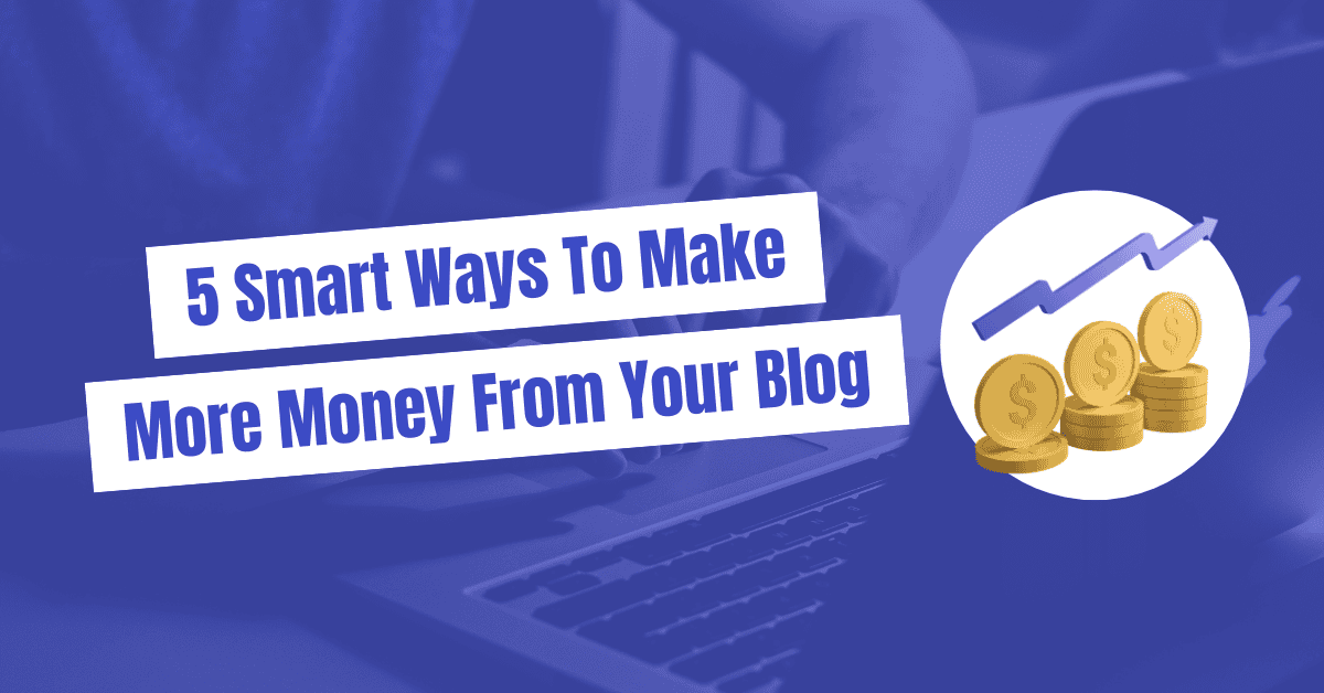 Make More Money from Blog