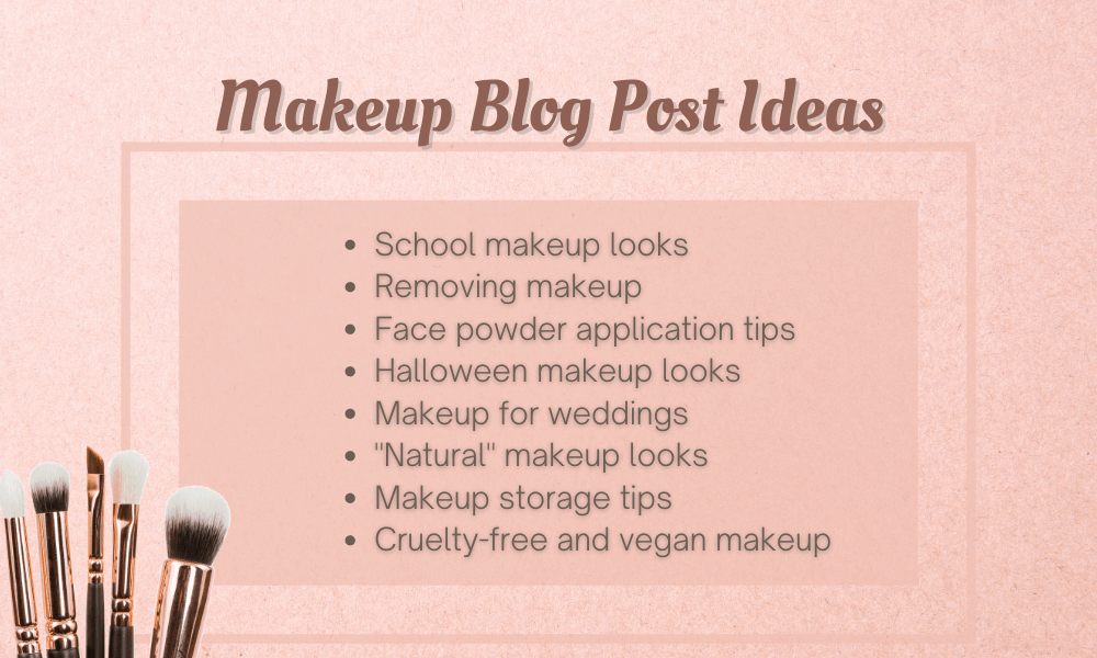 Makeup Blog Post Ideas