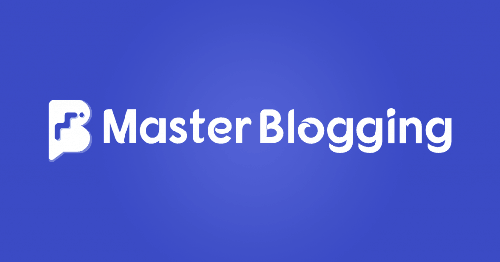 Master Blogging