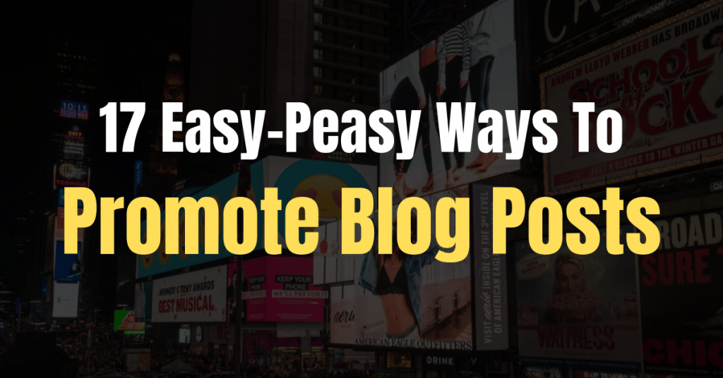 Promote Blog Posts