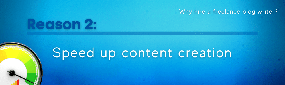 Reason 2 for hiring freelancers