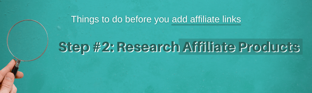 Researching relevant affiliate products