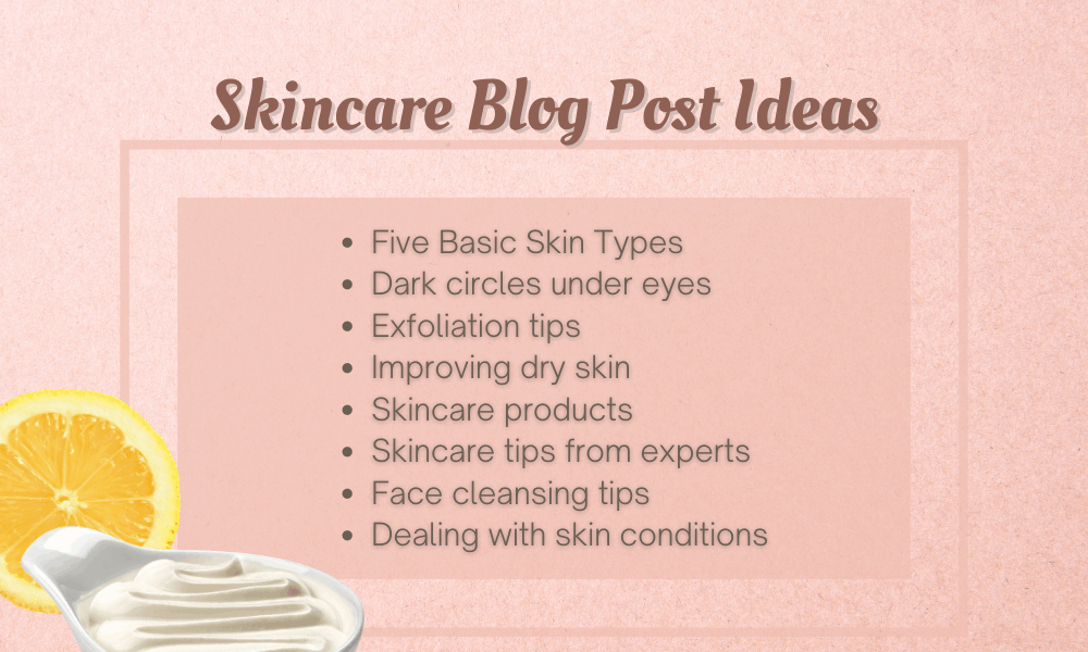 Skincare Blog Post Ideas