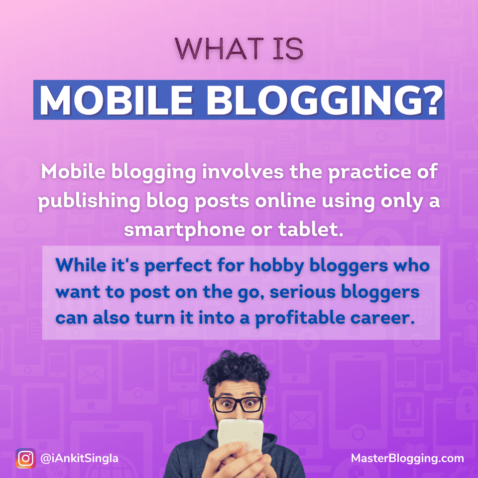 What is Mobile Blogging
